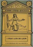 Fray Luis de León : [Actas de la I. Academia: Salamanca 10-12 de diciembre 1979]