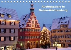 Ausflugsziele in Baden-Württemberg (Tischkalender 2018 DIN A5 quer) - Huschka, Klaus-Peter