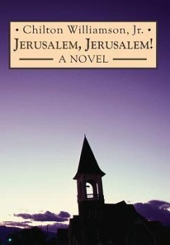 Jerusalem, Jerusalem! - Williamson, Chilton