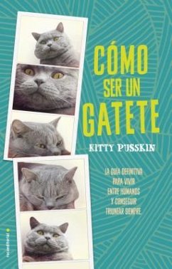 Como Ser Un Gatete - Pusskins, Kitty