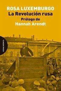 La Revolución rusa - Arendt, Hannah; Luxemburg, Rosa