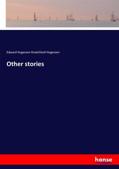 Other stories - Knatchbull-Hugessen, Edward Hugessen