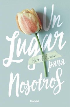 Un Lugar Para Nosotros - Evans, Harriet