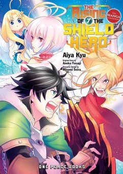 The Rising of the Shield Hero Volume 7 - Kyu, Aiya; Yusagi, Aneko