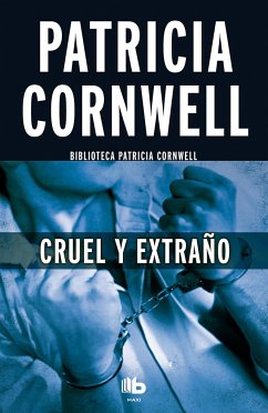 Cruel Y Extraño / Cruel and Unusual - Cornwell, Patricia