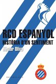 RCD Espanyol. Història dun sentiment