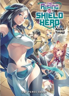 The Rising of the Shield Hero Volume 10 - Yusagi, Aneko