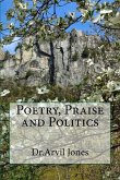 Poetry, Praise and Politics