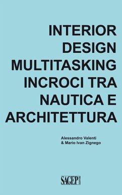 Cover Interior design multitasking. Incroci tra nautica e architettura