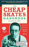 The Cheapskate's Handbook