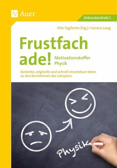 Frustfach ade - Motivationskoffer Physik - Lang, Jessica