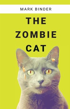 The Zombie Cat - Binder, Mark