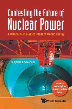 CONTESTING THE FUTURE OF NUCLEAR POWER - Benjamin K Sovacool