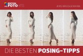 Die besten Posing-Tipps
