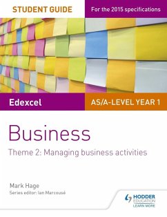 Edexcel AS/A-level Year 1 Business Student Guide: Theme 2: Managing business activities (eBook, ePUB) - Hage, Mark