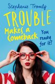 Trouble Makes a Comeback (eBook, ePUB)