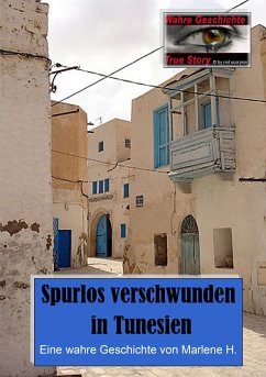 Spurlos verschwunden in Tunesien (eBook, ePUB) - H., Marlene