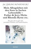 Mein Alltagsleben mit den Stars in Sachen Lebenshilfe – Esther & Jerry Hicks und Rhonda Byrne etc. (eBook, ePUB)