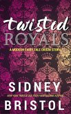Twisted Royals Origin Story (eBook, ePUB) Twisted Royals Origin Story (eBook, ePUB)