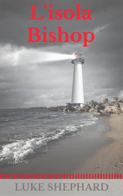 L'isola Bishop (eBook, ePUB) - Shephard, Luke