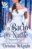 Un bacio per Natale (eBook, ePUB)