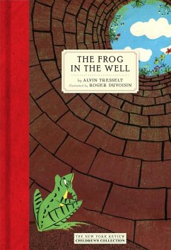 The Frog in the Well (eBook, ePUB) - Tresselt, Alvin