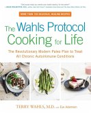 The Wahls Protocol Cooking for Life (eBook, ePUB)