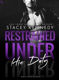 Restrained Under His Duty (eBook, ePUB)