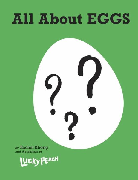 Lucky Peach All About Eggs (eBook, ePUB) Lucky Peach All About Eggs (eBook, ePUB)