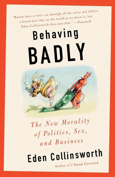 Behaving Badly (eBook, ePUB) Behaving Badly (eBook, ePUB)