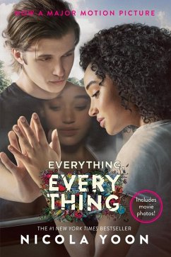 Everything, Everything Movie Tie-in Edition (eBook, ePUB) - Yoon, Nicola