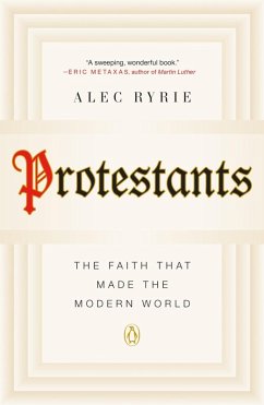 Protestants (eBook, ePUB) - Ryrie, Alec