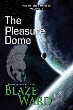 The Pleasure Dome (The Science Officer, #4) (eBook, ePUB) - Ward, Blaze