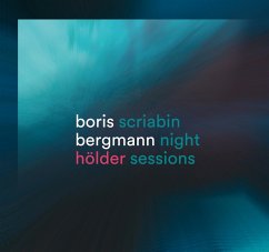 Hölder/Scriabin Night Sessions - Bergmann,Boris