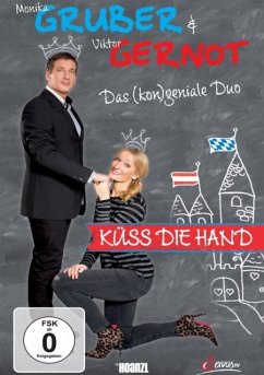 Monika Gruber & Viktor Gernot - Küss die Hand - Monika Gruber/Vikor Gernot