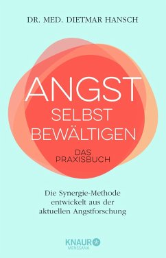 Angst selbst bewältigen (eBook, ePUB) - Hansch, Dietmar