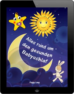 Alles rund um den gesunden Babyschlaf (eBook, ePUB) - Long, Peggy