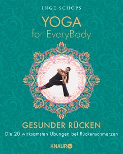 Yoga for EveryBody - Gesunder Rücken (eBook, ePUB) - Schöps, Inge