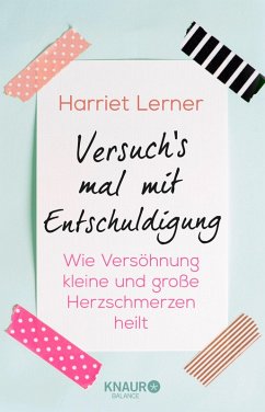 Versuch's mal mit Entschuldigung (eBook, ePUB) - Lerner, Harriet