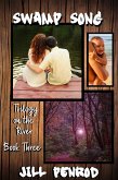 Swamp Song (Trilogy on the River, #3) (eBook, ePUB) Swamp Song (Trilogy on the River, #3) (eBook, ePUB)