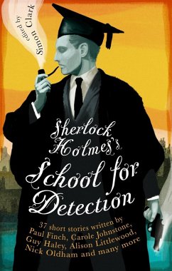Sherlock Holmes's School for Detection (eBook, ePUB) - Clark, Simon
