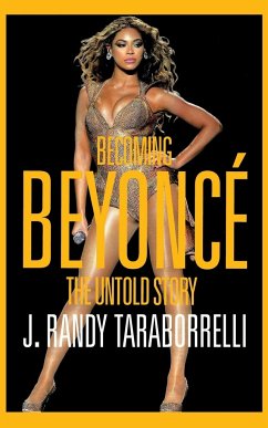 Becoming Beyoncé - Taraborrelli, J. Randy