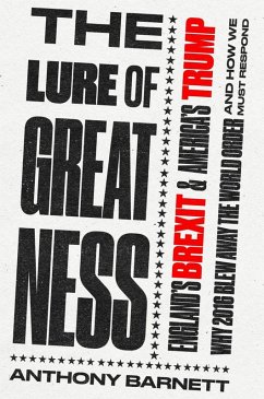 The Lure of Greatness (eBook, ePUB) - Barnett, Anthony