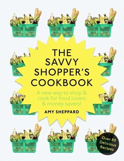 The Savvy Shopper's Cookbook (eBook, ePUB) - Sheppard, Amy; Sheppard, Amy