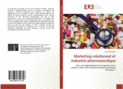Marketing relationnel et industrie pharmaceutique - Aberkane, Salim