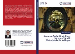 Savunma Tedarikinde Karar Sürecine Yönelik Metodolojik Bir Yakla¿¿m