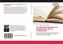 La documentación en enseñanza de la traducción - Montoya Cabrera, María Guadalupe