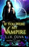 If You Were My Vampire (Shades Below: Shadowlines, #2) (eBook, ePUB)