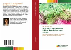 A violência no Regime Militar brasileiro e na escola - Avelar Pires, João Davi