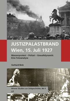 Justizpalastbrand Wien, 15. Juli 1927 - Botz, Gerhard